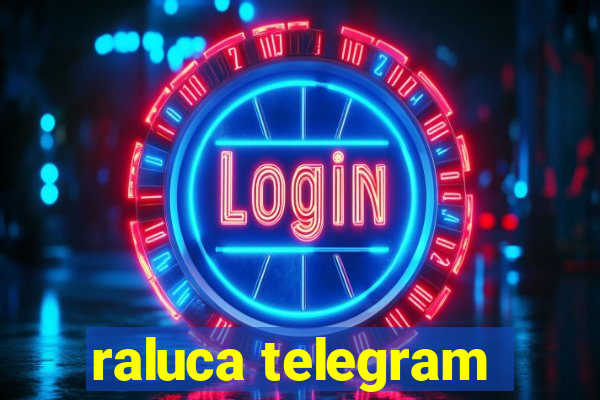 raluca telegram